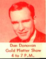 A man in a suit and tie with the words " dan donovan gold platter show ".